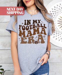 football mom shirt for game day in my football era t shirt best sports mom gift unique football fan apparel yupan