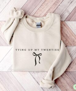 30th birthday sweatshirt crewneck 1995 birth year tying up my twenties matching party outfit unique gift for her ibeqg