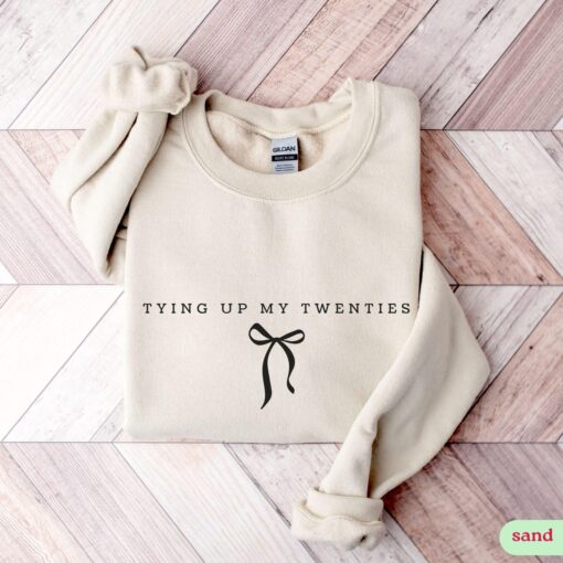 30th birthday sweatshirt crewneck 1995 birth year tying up my twenties matching party outfit unique gift for her ibeqg scaled