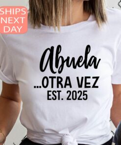 abuela est 2025 shirt for grandma announcement cute christmas tee unique abuela gift for new grandmothers 7ktel