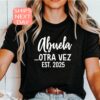 abuela est 2025 shirt for grandma announcement cute christmas tee unique abuela gift for new grandmothers tzp2w