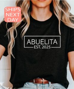 abuelita est 2025 shirt new grandma tee baby reveal announcement t shirt gift for grandma cute grandma t shirt 0r17v