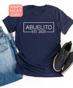 abuelito est 2025 shirt for new grandpa baby reveal announcement tee abuelo t shirt gift for papa htedd