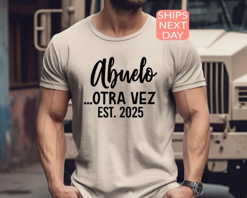 abuelo est 2025 shirt for new grandpas baby announcement tee grandpa gift for christmas and special occasions ctb9p