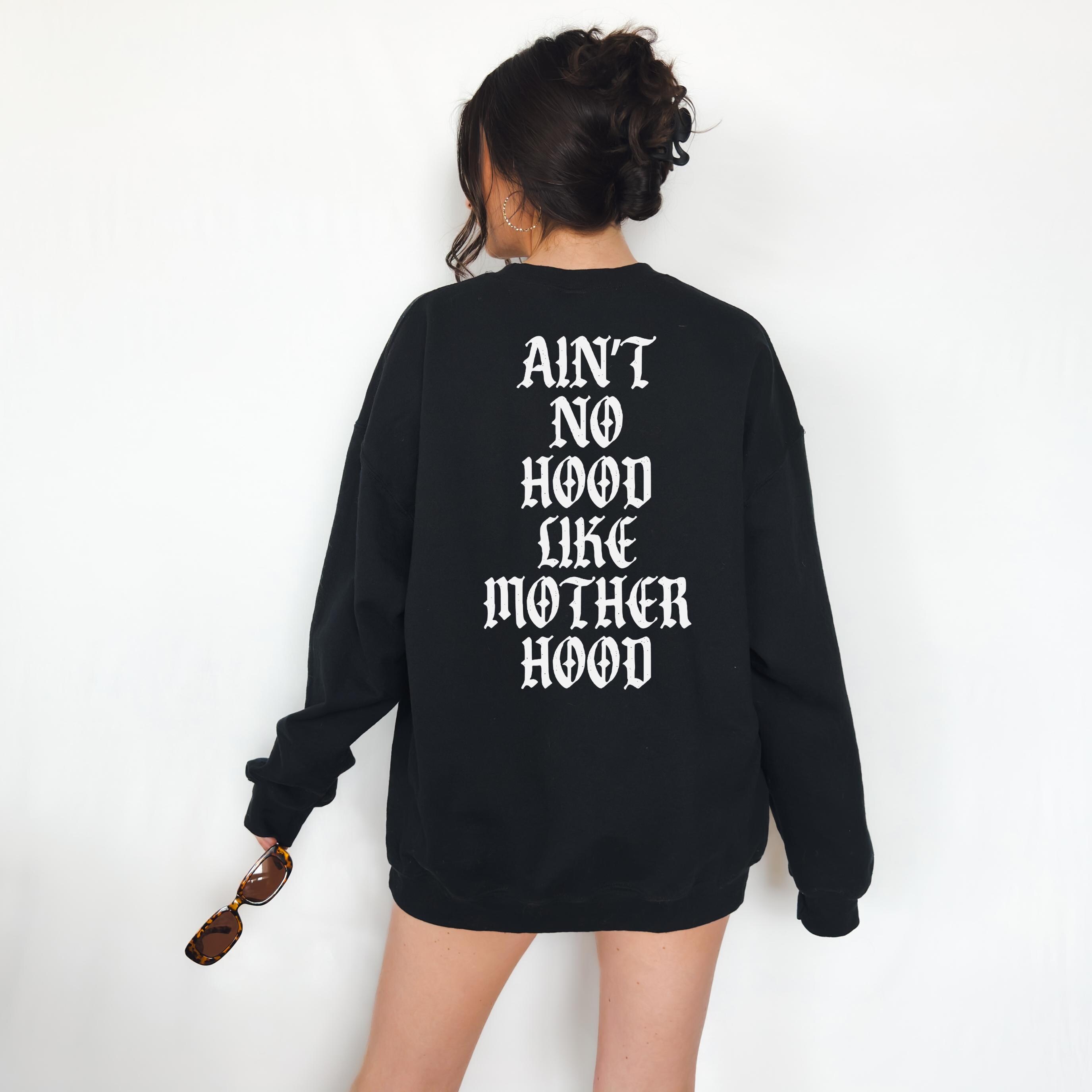 aint no hood like motherhood graphic hoodie sweatshirt for women vintage retro mom shirt edgy gift for mothers day 4eueu scaled