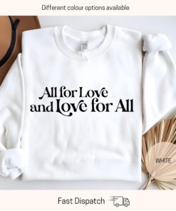 all for love sweatshirt for women valentines day gift cute love sweater for girlfriend or partner 6ulhi