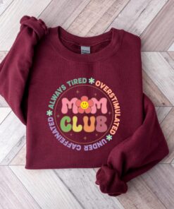 always tired overstimulated under caffeinated mom club sweatshirt funny mom shirt for mothers day gifts 9dve2