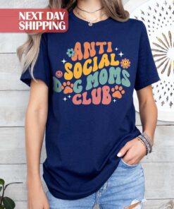 anti social dog mom shirt funny dog mama t shirt for dog lovers pet mom club apparel unique gifts for dog moms inl6w