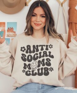 anti social moms club hoodie and sweatshirt for mom life funny mom shirt unique mothers day gift sezyp