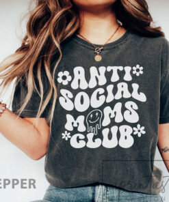 anti social moms club shirt cute retro anti social mom shirt for overstimulated moms best mom ever gift idea rnljh