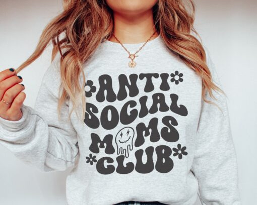 anti social moms club sweatshirt for overstimulated moms cute retro design unique gift for new moms 8ndbv