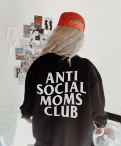 anti social moms club vintage sweatshirt hoodie for women funny mom life shirt edgy mother day gift wkigv