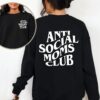 antisocial moms club sweatshirt cute mom life sweater printed front and back best mom shirts for anti social moms jf4km