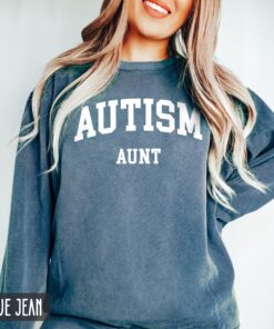 autism aunt sweatshirt for autism awareness month unisex crewneck support shirt for autism advocacy and encouragement vmduj