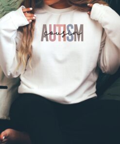 autism awareness sweatshirt for cousins neuro diverse crewneck gift unique autism shirt for family support w58mp