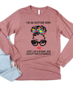 autism mom shirt for mothers day best mom ever gift trendy long sleeve t shirt unique personalized mom life apparel dikhn