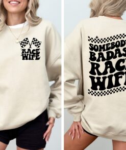 badass race wife shirt for racing enthusiasts raceday tee moto wife sweatshirt and race life apparel 3snaj