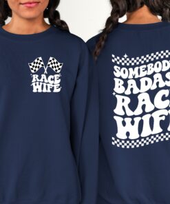 badass race wife shirt for racing enthusiasts raceday tee moto wife sweatshirt and race life apparel sqfxo