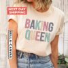 baking queen shirt for baking lovers and moms funny baker t shirt ideal gift for chefs and cookie enthusiasts bvqmu