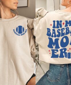 baseball mom sweatshirt in my baseball mom era game day shirt sports mom gift best mom ever baseball apparel gkken