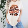 basketball mom shirt for game day anti social basketball moms club best mom ever sports t shirt szsxu scaled