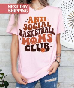 basketball mom shirt for sports moms basketball game day apparel anti social basketball lovers club gift fneot