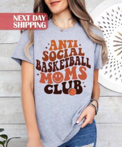 basketball mom shirt for sports moms basketball game day apparel anti social basketball lovers club gift p5lum