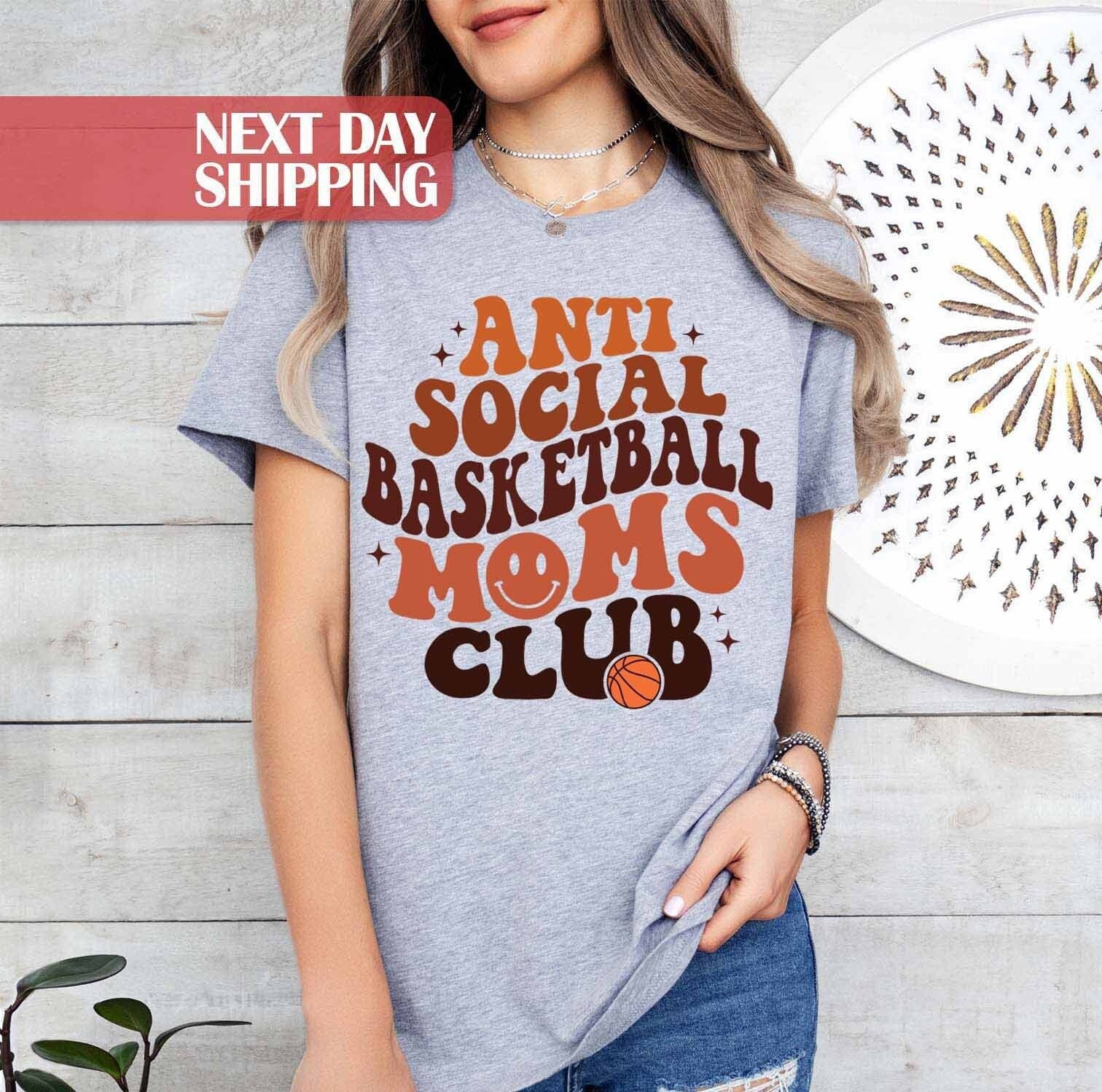 basketball mom shirt for sports moms basketball game day apparel anti social basketball lovers club gift p5lum