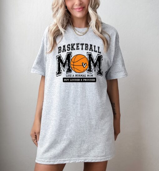 basketball mom shirt like a normal mom but louder prouder funny mom life t shirt for game day and mothers day n4ejm scaled