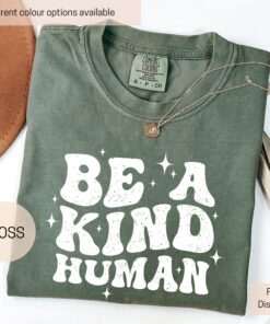 be kind human shirt for women inspirational positivity tee with kindness quote for spreading love and good vibes f4ygz