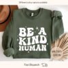 be kind sweatshirt for women and men inspirational kindness shirt unisex crewneck positive message apparel 0r1lm scaled