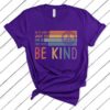 be kind t shirt for mental health awareness anti bullying rainbow design unisex shirt with peace sign lwowk