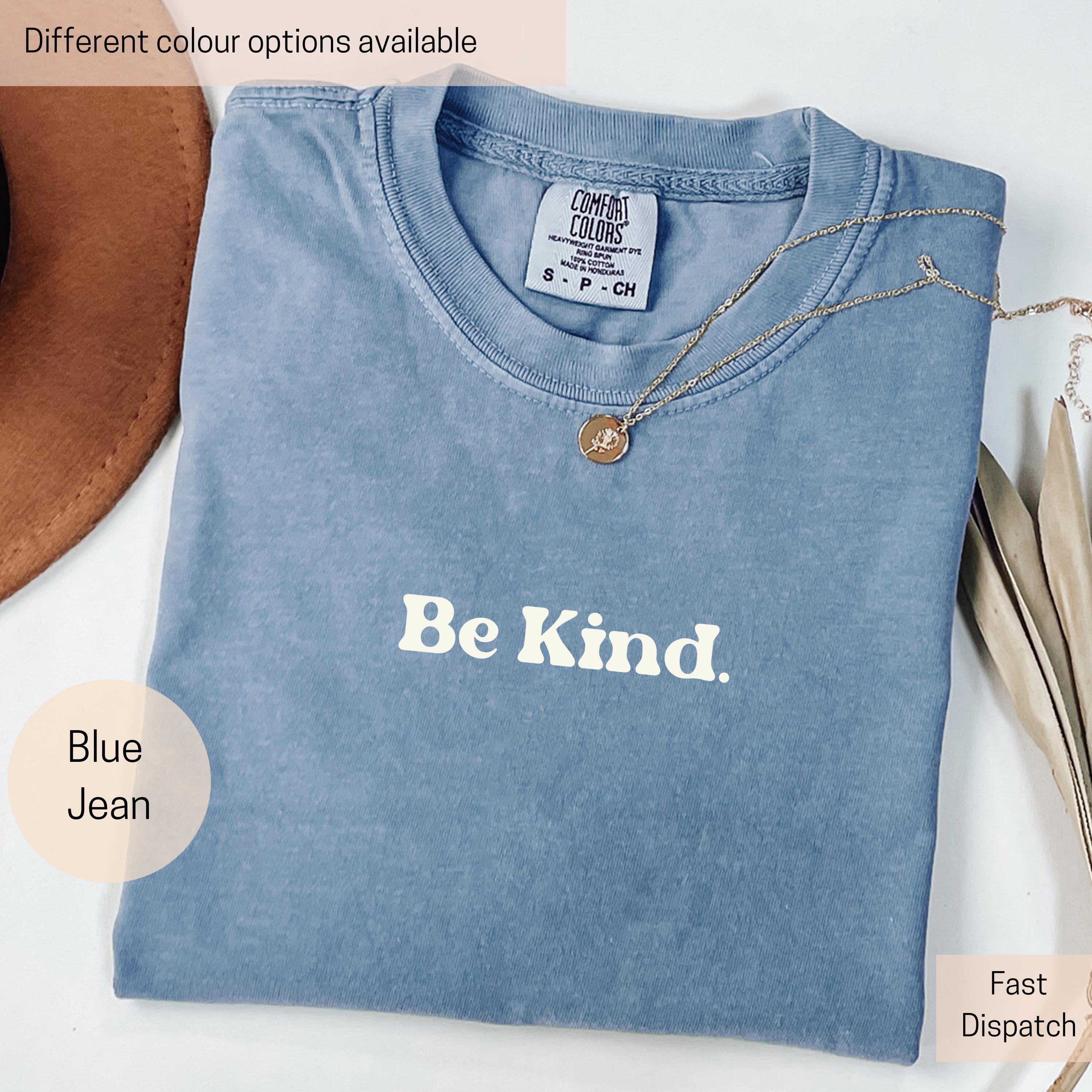 be kind womens shirt comfort colors inspirational quote kindness positivity trendy t shirt for spreading kindness exbzk scaled