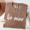 be mine valentines day shirt for girlfriend love heart tee xoxo comfort colors cute valentines gift idea imjky