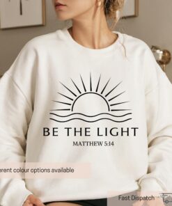 be the light christian hoodie with matthew 514 bible verse cute christian shirt for church friends and gifts uxeu0