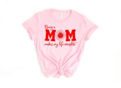 being a mom makes life complete funny mom shirt for mothers day sunflower design best mom ever t shirt mvixw scaled