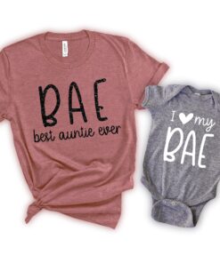 best aunt ever shirt funny auntie t shirt i love my bae matching family shirts unique gift for aunts gbtri