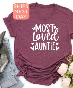 best aunt shirt most loved auntie tee for women mothers day gift cute aunt t shirt unique gifts for sister hwxkg