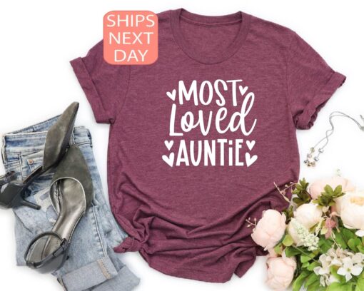 best aunt shirt most loved auntie tee for women mothers day gift cute aunt t shirt unique gifts for sister