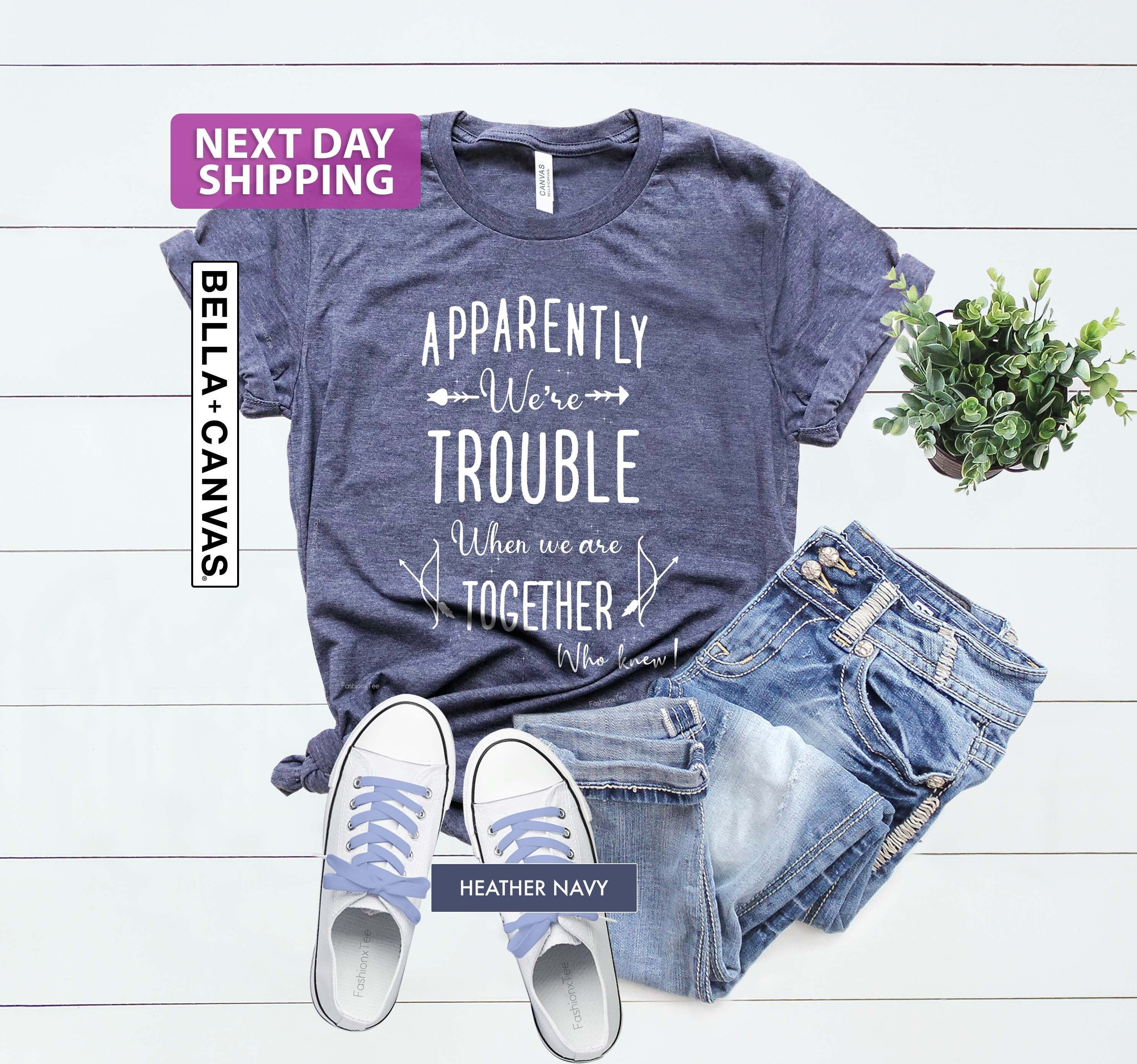 best friend t shirt apparently were trouble together funny friendship gift for bestie birthday celebration gcgwb scaled