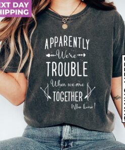 best friend t shirt apparently were trouble together funny friendship gift for bestie birthday celebration qajga