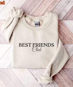 best friends club sweatshirt for sisters minimalist pullover best friend birthday gift bbf gifts crewneck style rprd2