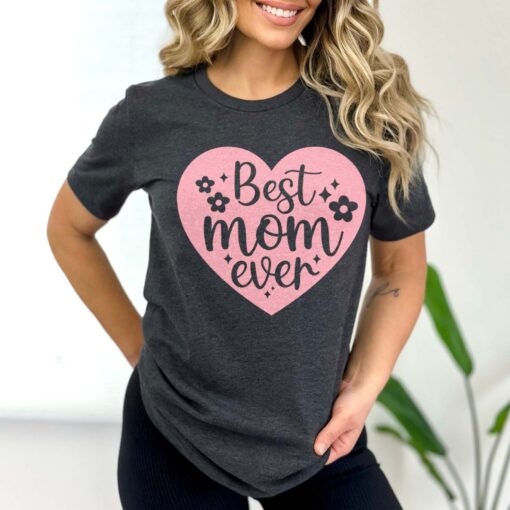 best mom ever shirt cute trendy mom t shirt for mothers day heart design personalized mom gifts and mom to be gifts f35wo