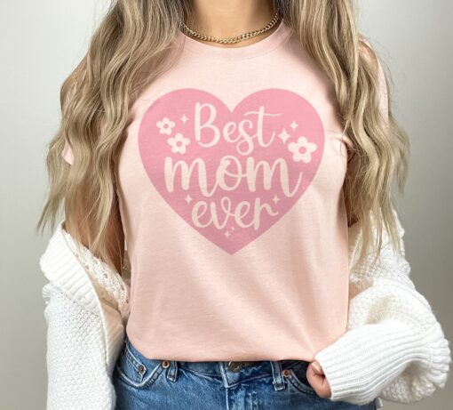 best mom ever shirt cute trendy mom t shirt for mothers day heart design personalized mom gifts and mom to be gifts tzaaa