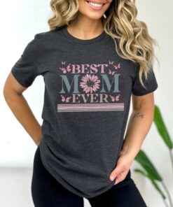 best mom ever shirt for mothers day funny mom shirt personalized mom gifts cute mom t shirt happy mothers day shirt wlkb3