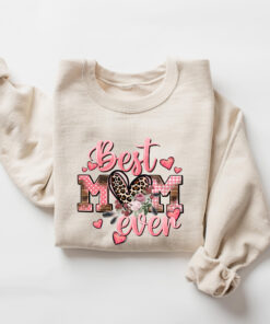 best mom ever sweatshirt for mothers day cute mom shirt unique mom life gift happy mothers day t shirt 12n0i