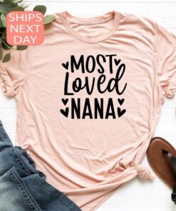 best nana shirt most loved grandma shirt personalized gift for nana unique mothers day shirts for grandmothers mbysf