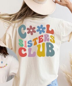 best sister shirt matching sister shirts cool sisters club t shirt unique gift for sisters big sister shirt nvzrt