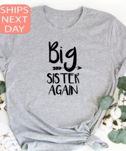 big sister again shirt for announcement promoted tee family t shirt cute gift for daughter and girl jx6t5