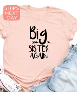 big sister again shirt for announcement promoted tee family t shirt cute gift for daughter and girl mo8jk